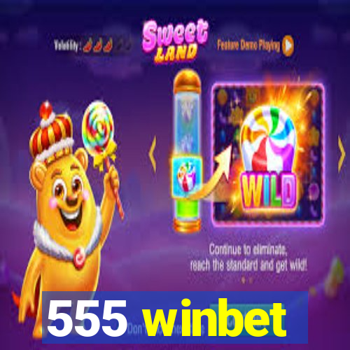 555 winbet